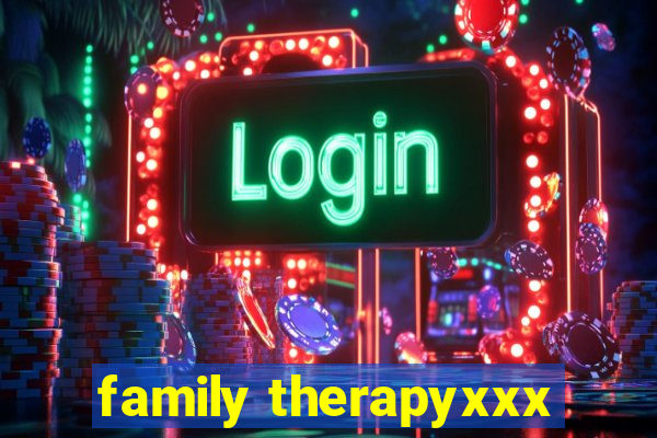 family therapyxxx